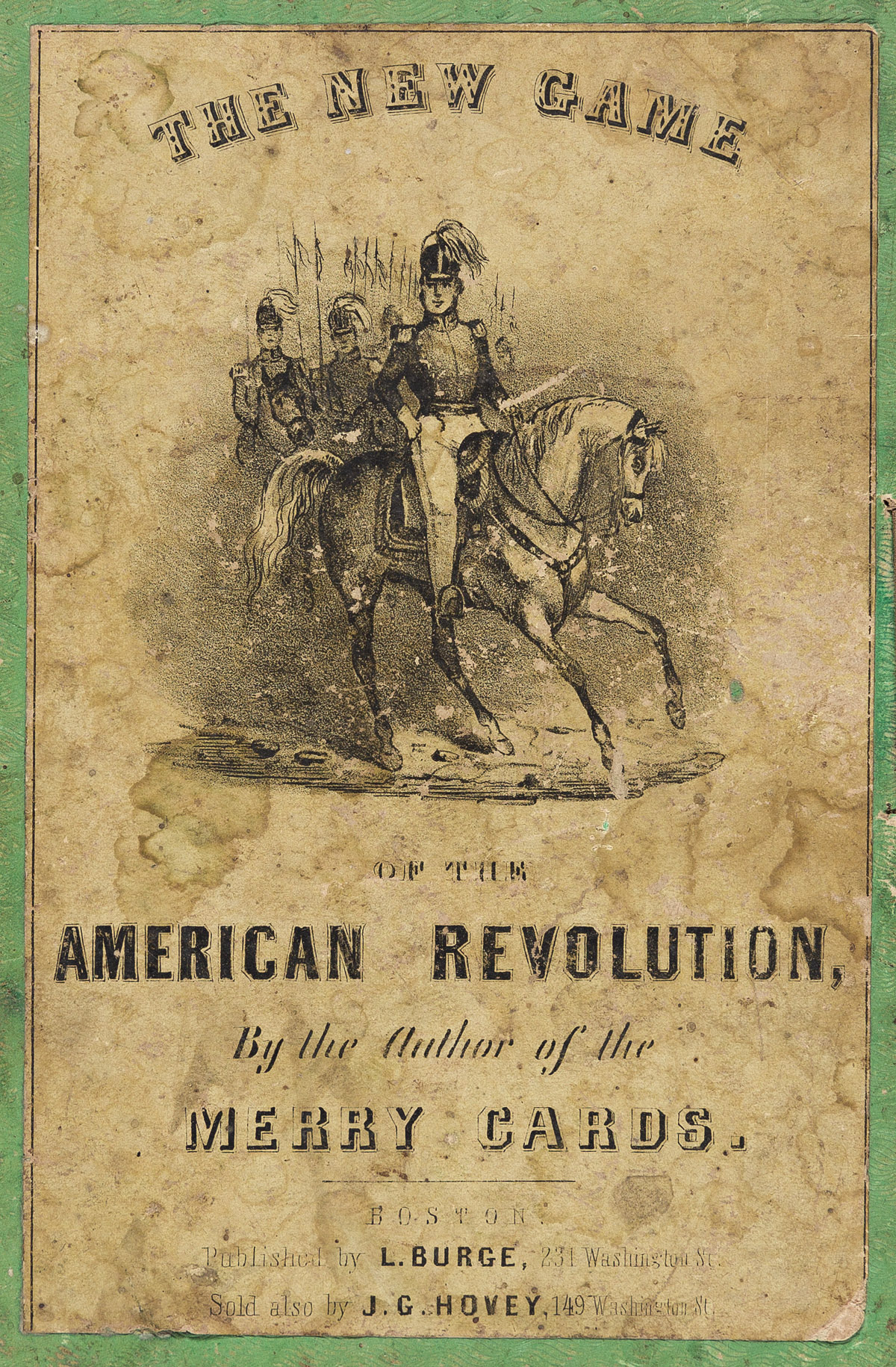 (AMERICAN REVOLUTION--HISTORY.) The New Game of the American Revolution.